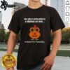 Alt Text: Funny 'Your Odds Of Getting Killed By A Chicken Are Low Unless It'S Tuesday' T-Shirt with humorous design.