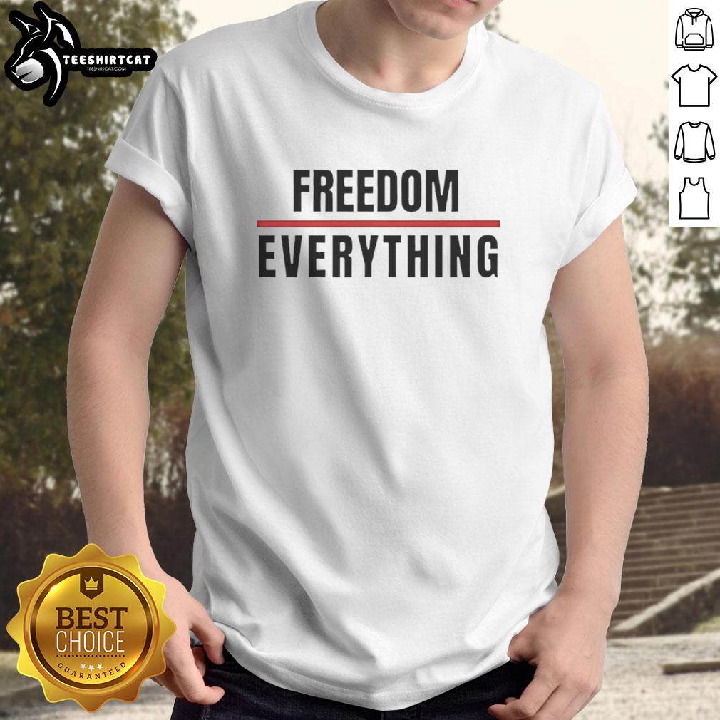 Hot Freedom Over Everything T-Shirt featuring bold graphics and a stylish design for casual wear enthusiasts.