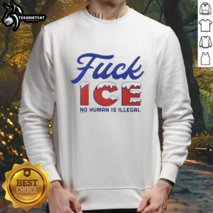 Hot Snowy Fuck Ice sweatshirt featuring 'No Human is Illegal' message, perfect for winter activism and style.