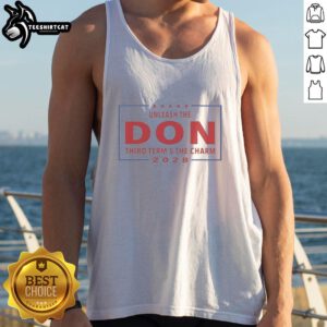 Stylish Hot Unleash The Don Third Terms The Charm 2028 tank top featuring bold graphics for trendsetters.