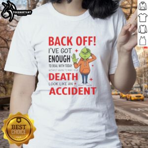 Alt Text: Funny Nice Grinch Back Off tee for women, perfect for holiday humor and expressing seasonal stress.