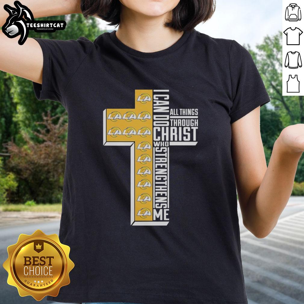 Ladies tee featuring Los Angeles Rams logo and 'I Can Do All Things Through Christ Who Strengthens Me' design.
