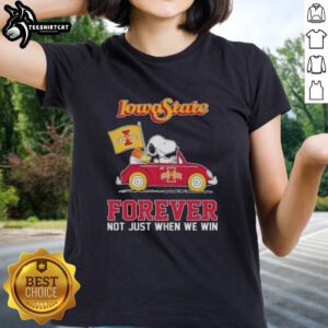 Alt Text: Snoopy driving a car in Iowa State Cyclones tee, celebrating fandom with 'Forever, Not Just When We Win' slogan.