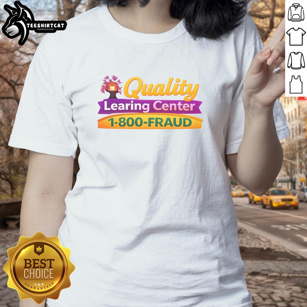 Stylish premium ladies tee from Nice Quality Learning Center featuring '1-800-Fraud' design, perfect for casual wear.