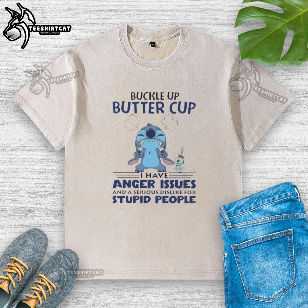 Alt Text: Washed T-shirt featuring 'Buckle Up Butter Cup' design, perfect for expressing humor and frustration with stupid people.