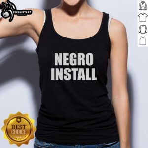 Official Negro Install Tank Top featuring a sleek design, perfect for casual wear and summer style.