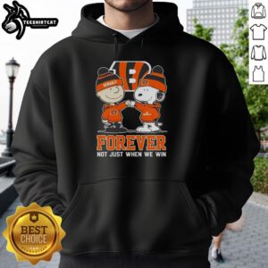 Official Peanut Snoopy and Charlie Brown Cincinnati Bengals hoodie - 'Forever Not Just When We Win' design.
