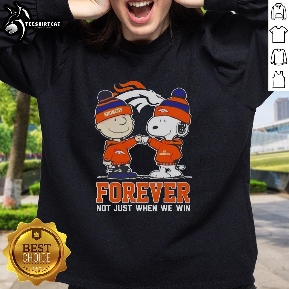 Official Peanut Snoopy Charlie Brown Denver Broncos sweatshirt celebrating team spirit, not just during wins.