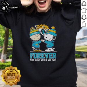 Official Peanut Snoopy Charlie Brown Jacksonville Jaguars sweatshirt - Forever Not Just When We Win design.
