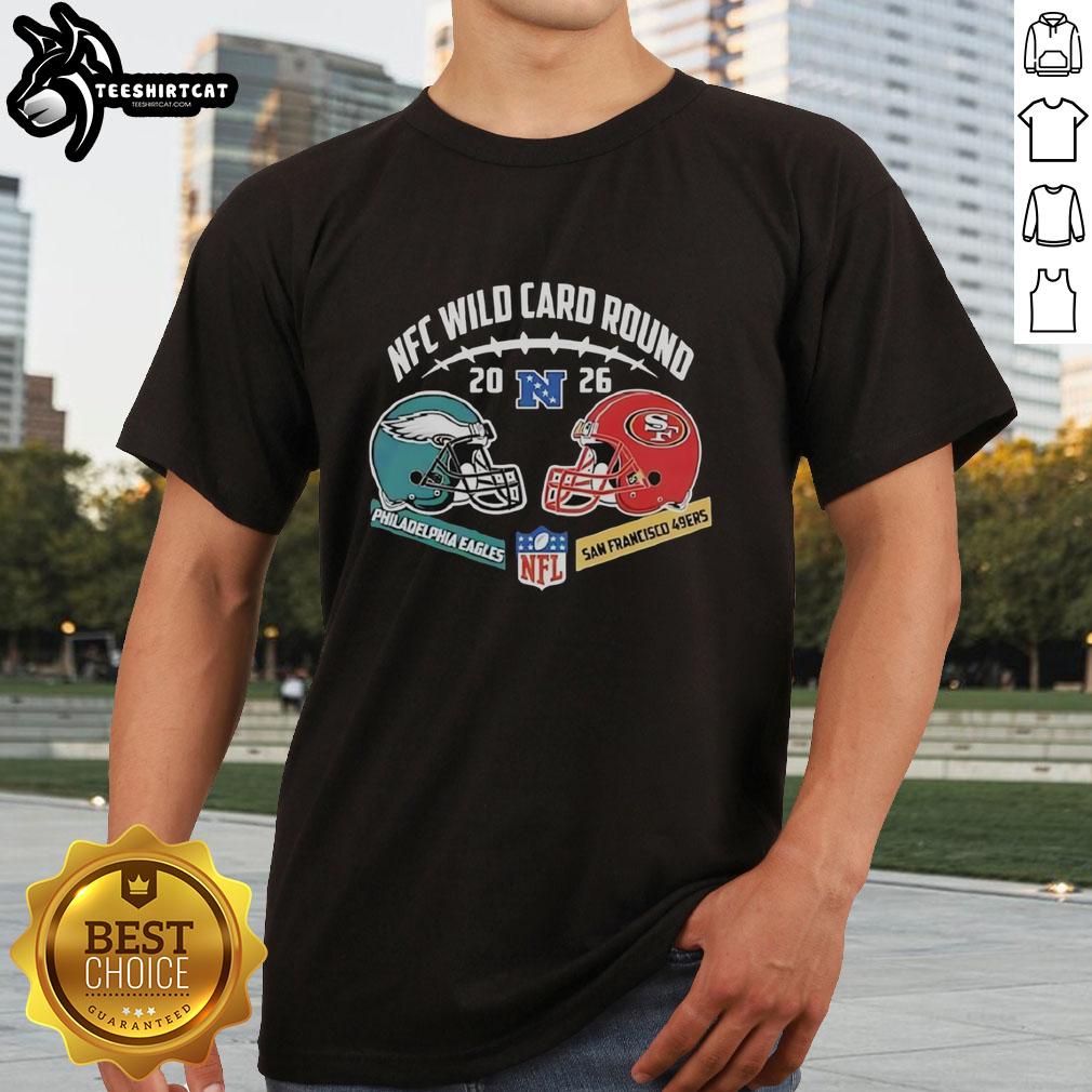 Official Philadelphia Eagles vs San Francisco 49ers 2026 NFC Wild Card Round T-Shirt featuring team logos and game details.