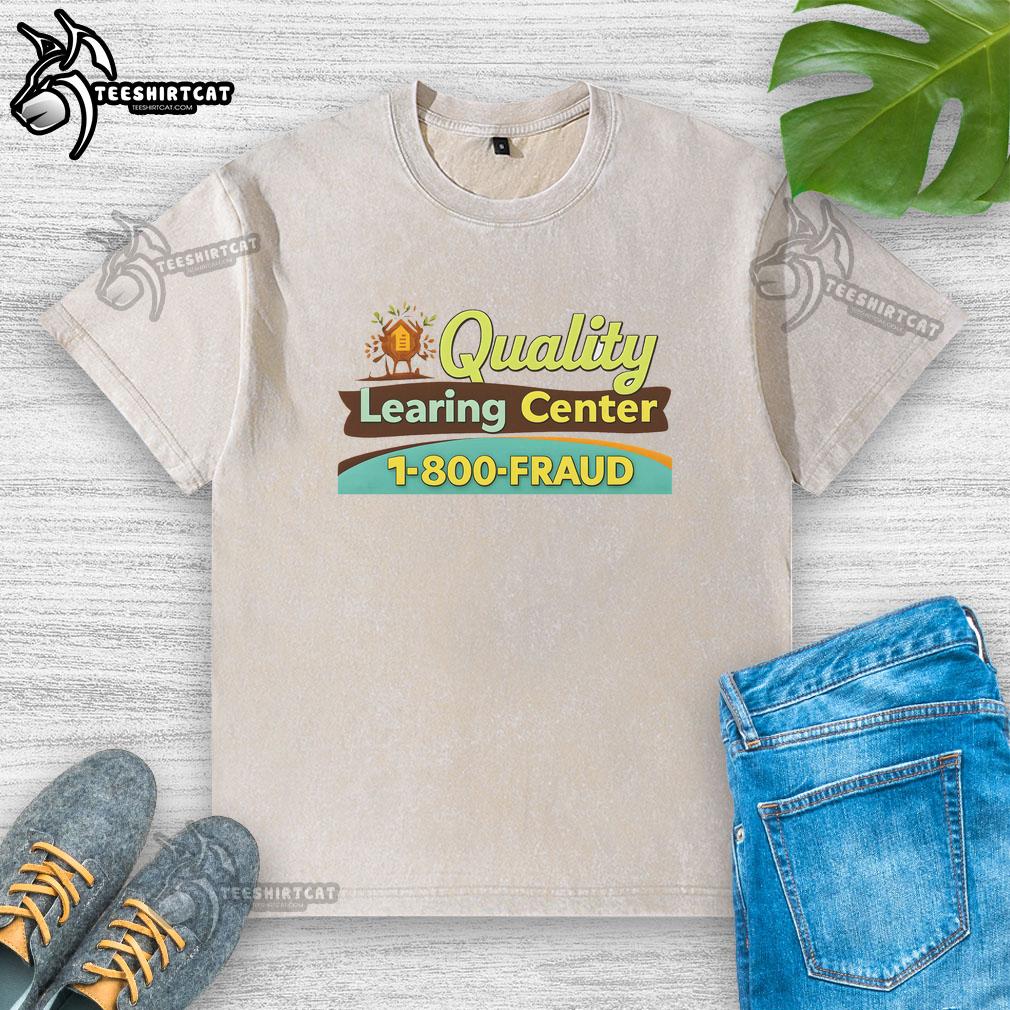 Official quality learning center fraud funny washed t-shirt featuring a humorous design for casual wear.