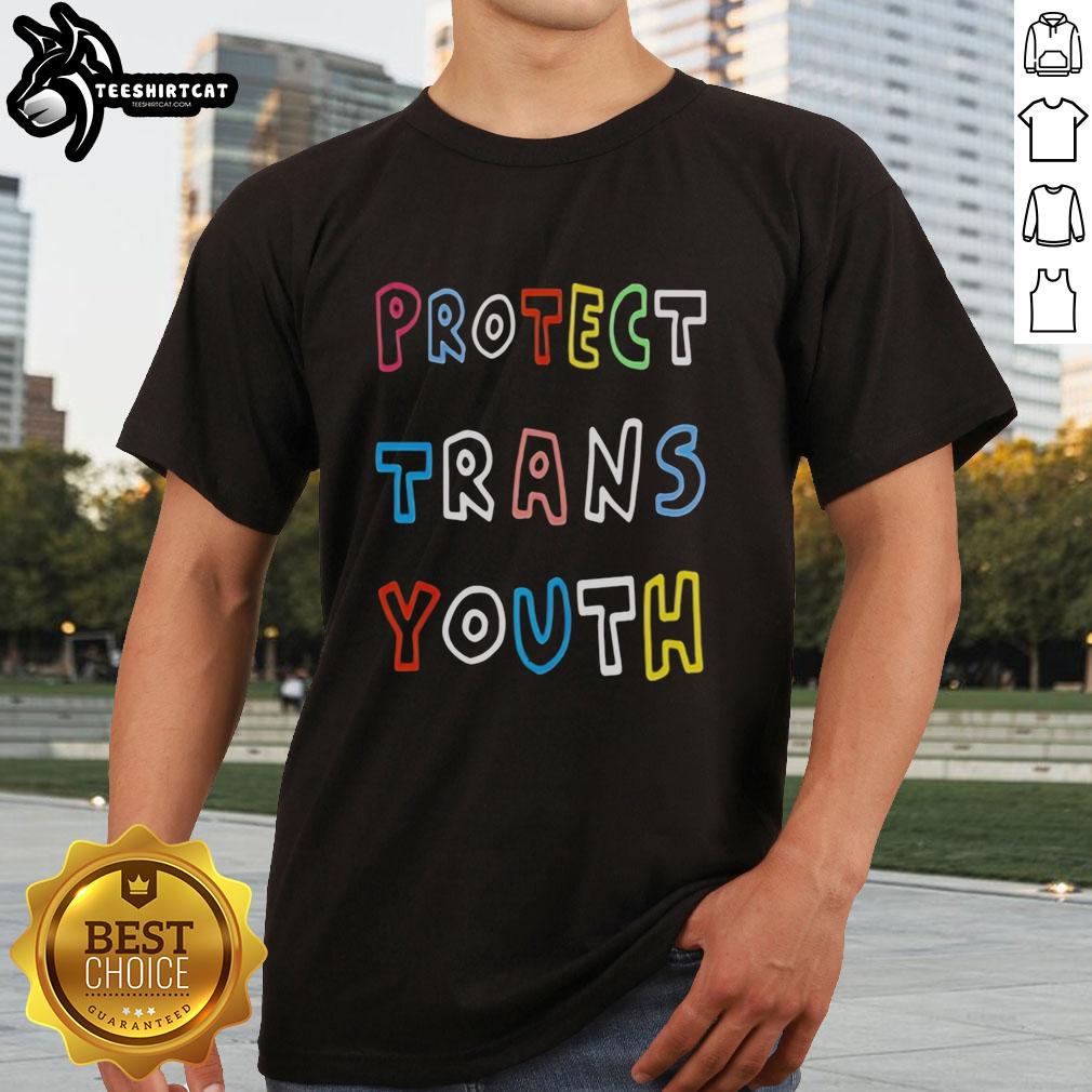 Alt Text: Official Renee Good Protect Trans Youth T-Shirt featuring bold text and vibrant colors, supporting trans youth rights.