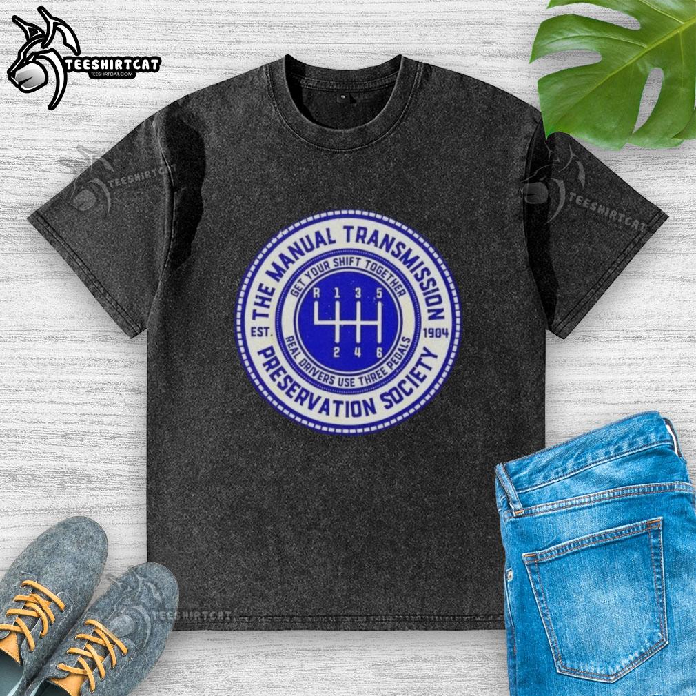 Vintage washed t-shirt featuring 'Official The Manual Transmission Preservation Society Est. 1904' design.