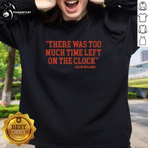 Chicago Bears sweatshirt featuring D.J. Moore and 'There Was Too Much Time On The Clock' graphic design.