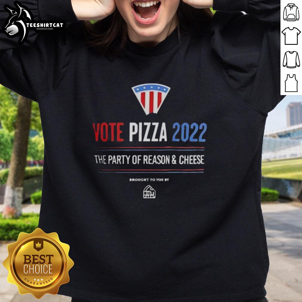 Alt Text: Official Vote Pizza 2022 sweatshirt featuring 'The Party of Reason and Cheese' slogan in vibrant colors.