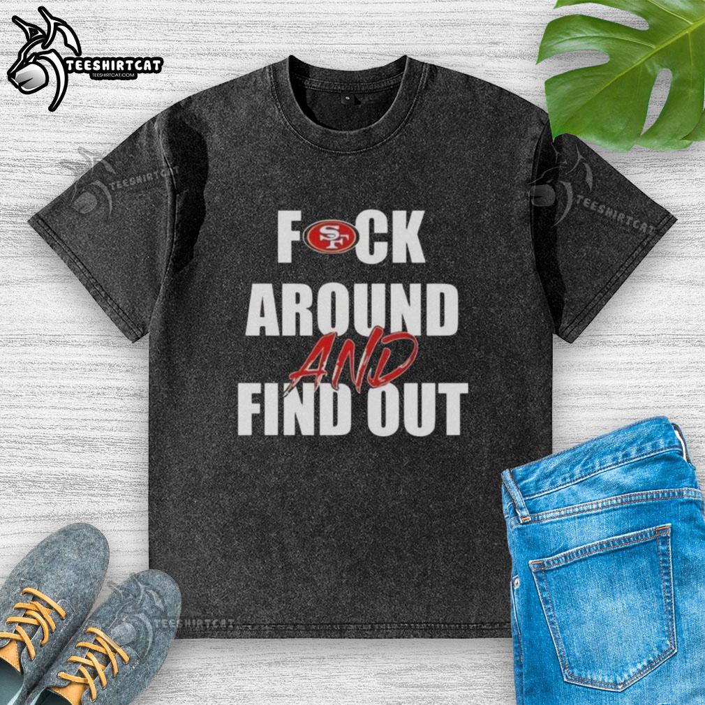 Original Fck Around And Find Out San Francisco 49ers washed t-shirt in red, featuring bold graphics and a relaxed fit.