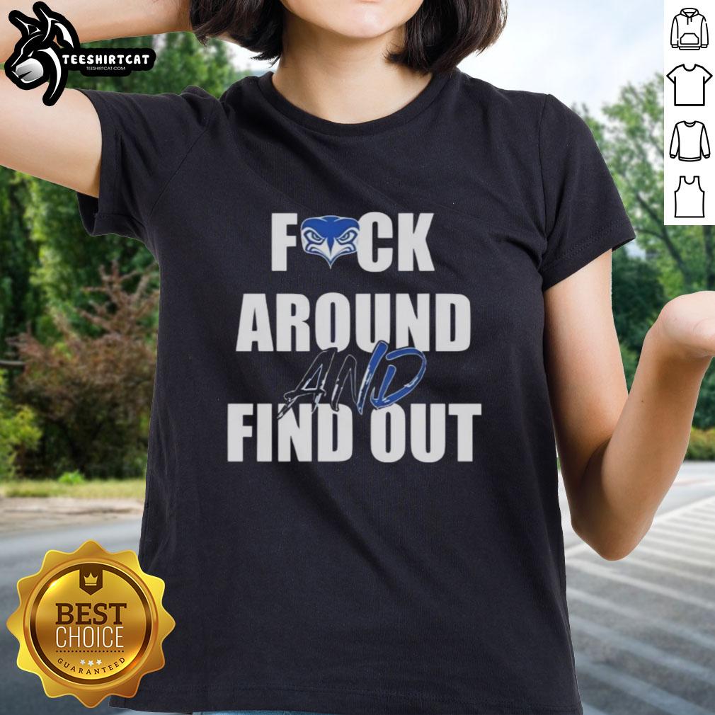 Original Fck Around And Find Out Seattle Seahawks Ladies Tee in stylish design for passionate fans.