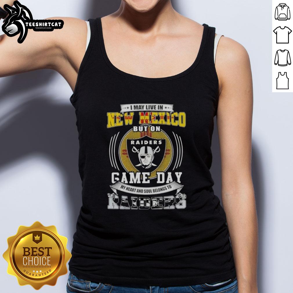 Stylish tank top featuring 'I May Live In New Mexico But On Game Day My Heart Belongs To Las Vegas Raiders' design.