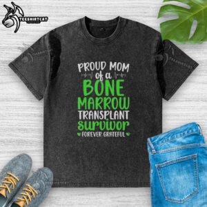 Alt Text: Proud mom of a bone marrow transplant survivor wearing a grateful washed t-shirt, celebrating hope and resilience.