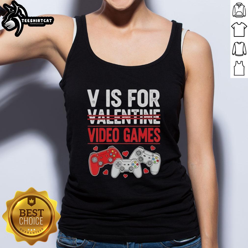 Alt Text: Original V is for Video Games Valentine's Tank Top featuring playful graphics for gamers celebrating love.