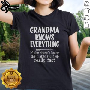 Premium Grandma Knows Everything tee for ladies featuring fun text design, perfect for proud grandchildren and family gatherings.