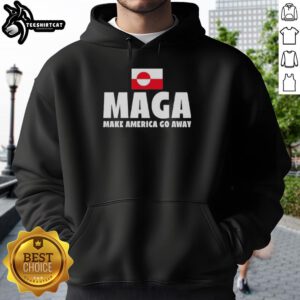 Alt Text: Premium Maga Make America Go Away Greenland Flag Hoodie featuring a stylish design for trendsetters and patriots.