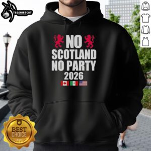 Premium No Scotland No Party 2026 Hoodie in black, featuring bold text design for casual fashion enthusiasts.