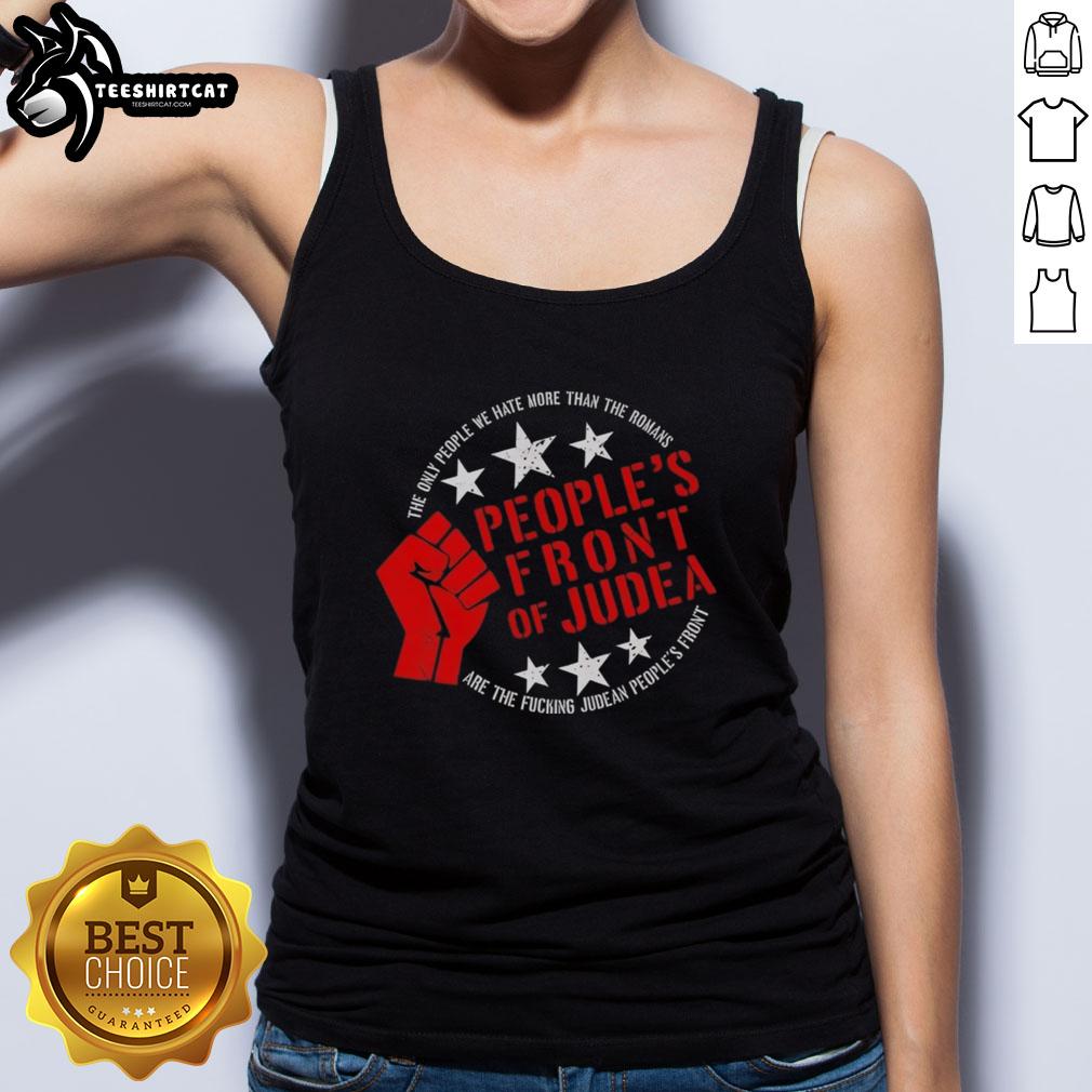 Premium Peoples Front of Judea tank top featuring humorous slogan about the Judean Peoples Front and Romans.