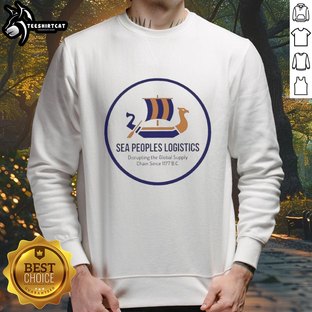Premium Sea Peoples Logistics sweatshirt featuring logo, disrupting global supply chains since 1177 BC.
