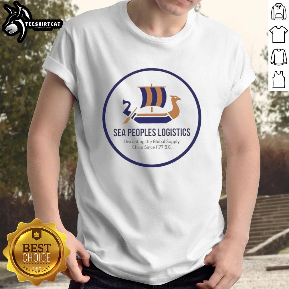Premium Sea Peoples Logistics logo T-shirt showcasing disruption of global supply chains since 1177 BC.