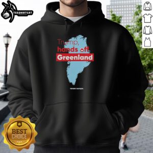 Premium Trump Hands Off Greenland State Hoodie featuring a bold design, perfect for supporters of Trump's policies.