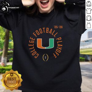 Alt Text: Pretty Miami Hurricanes College Football Playoff Bound 2025-2026 Season Sweatshirt in vibrant team colors.