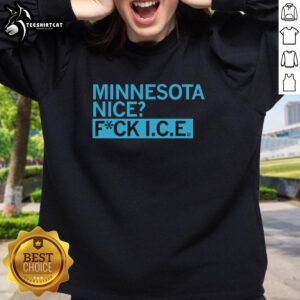 Pretty Minnesota Nice Fuck Ice Sweatshirt in cozy fabric, perfect for winter wear and showcasing Minnesota pride.