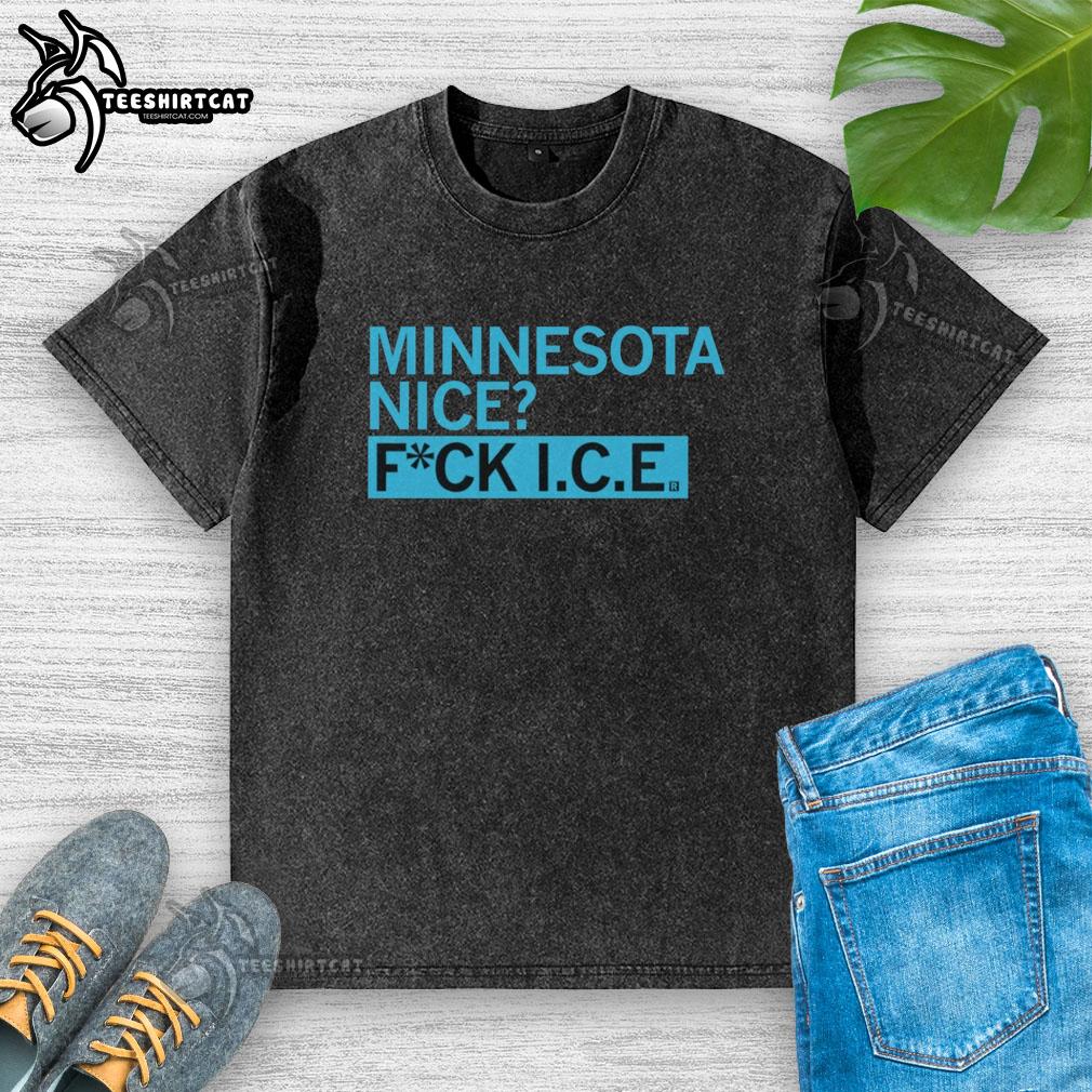 Pretty Minnesota Nice Fuck Ice washed t-shirt with vibrant colors and trendy design, perfect for casual wear.