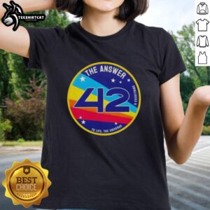 Pretty ladies tee featuring 'The Answer Is 42' design, perfect for fans of life, the universe, and everything.