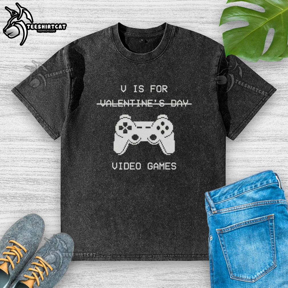 Pretty V Is For Video Games Valentine's Day washed t-shirt featuring a fun gaming graphic and a stylish design.