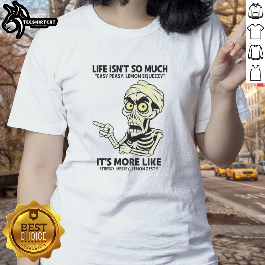 Top Achmed Life Isn't So Much Easy Peasy Lemon Squeezy Ladies Tee featuring a fun graphic design and comfortable fit.