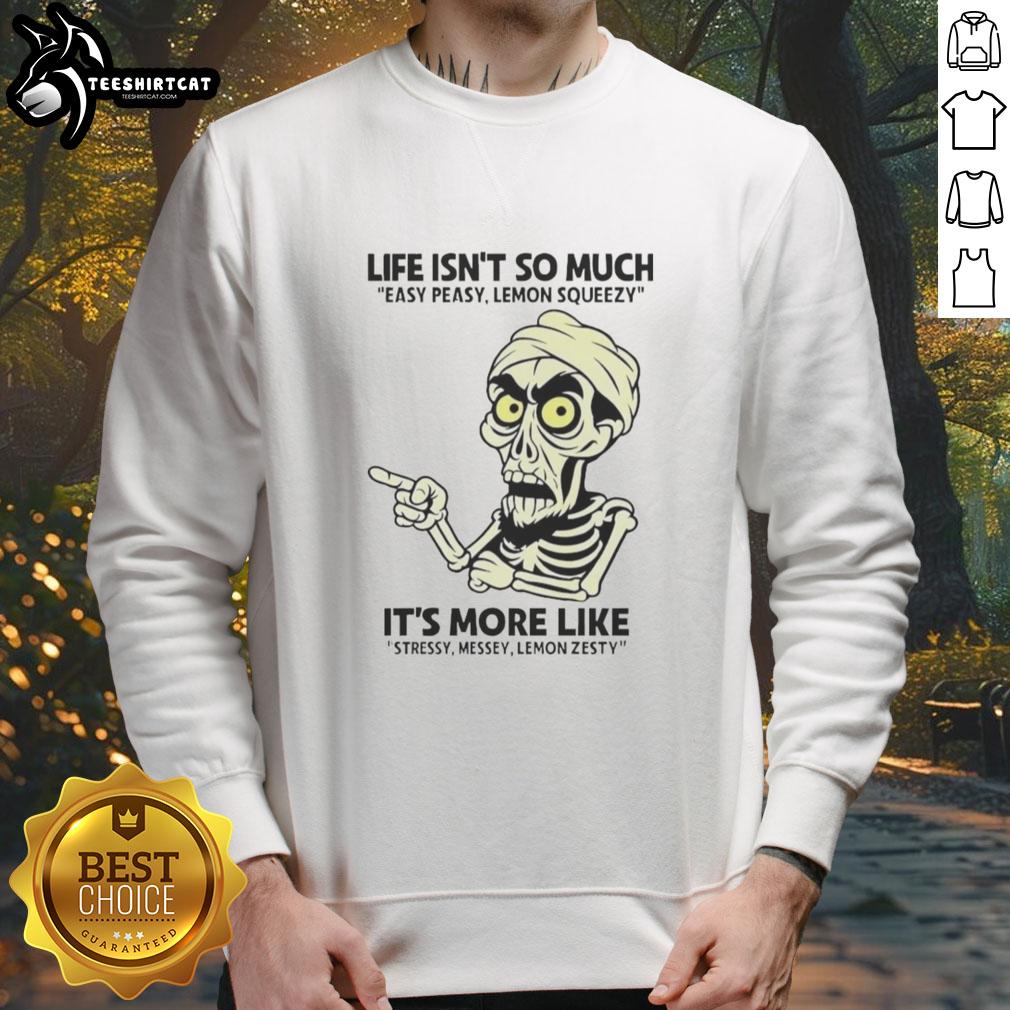Top Achmed Life Isn't So Much Easy Peasy Lemon Squeezy Sweatshirt in vibrant colors, perfect for casual wear.