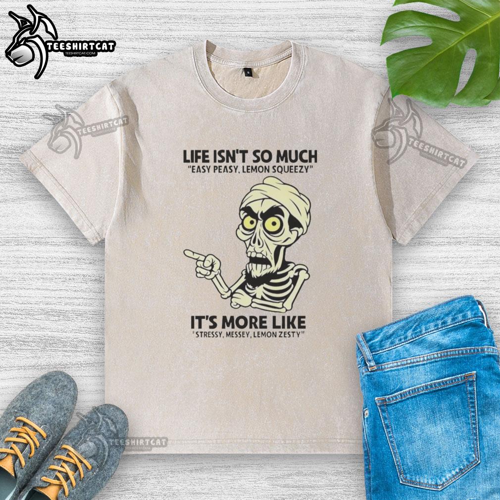 Top Achmed Life Isn't So Much Easy Peasy Lemon Squeezy washed t-shirt, featuring a playful graphic design and soft fabric.