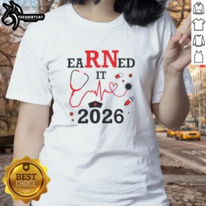 Top Earned It RN Registered Nurse 2026 Ladies Tee in soft fabric with a stylish design, perfect for proud nurses.