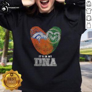 Denver Broncos X Colorado State Rams sweatshirt featuring 'It's In My DNA' design with vibrant top fingerprints.