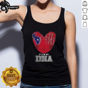 Stylish tank top featuring 'It's In My DNA' design for Houston Texans and Cougars fans, perfect for game day.