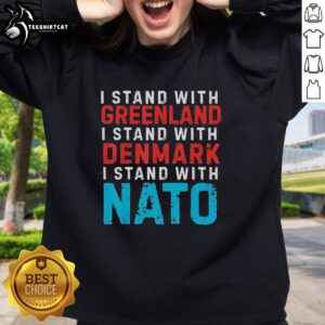 Top I Stand With Greenland Denmark NATO Sweatshirt featuring a bold design and vibrant colors for supporters of Greenland.