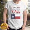 Top It'S A Texas Thing Y'All Wouldn'T Understand Flag T-Shirt featuring Texas flag design, perfect for proud Texans.