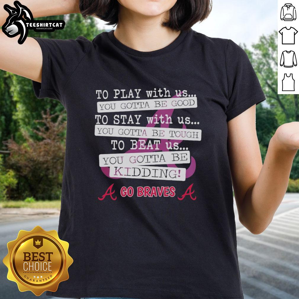 Good Go Atlanta Braves tee for ladies featuring playful design, perfect for game day and showing team spirit.
