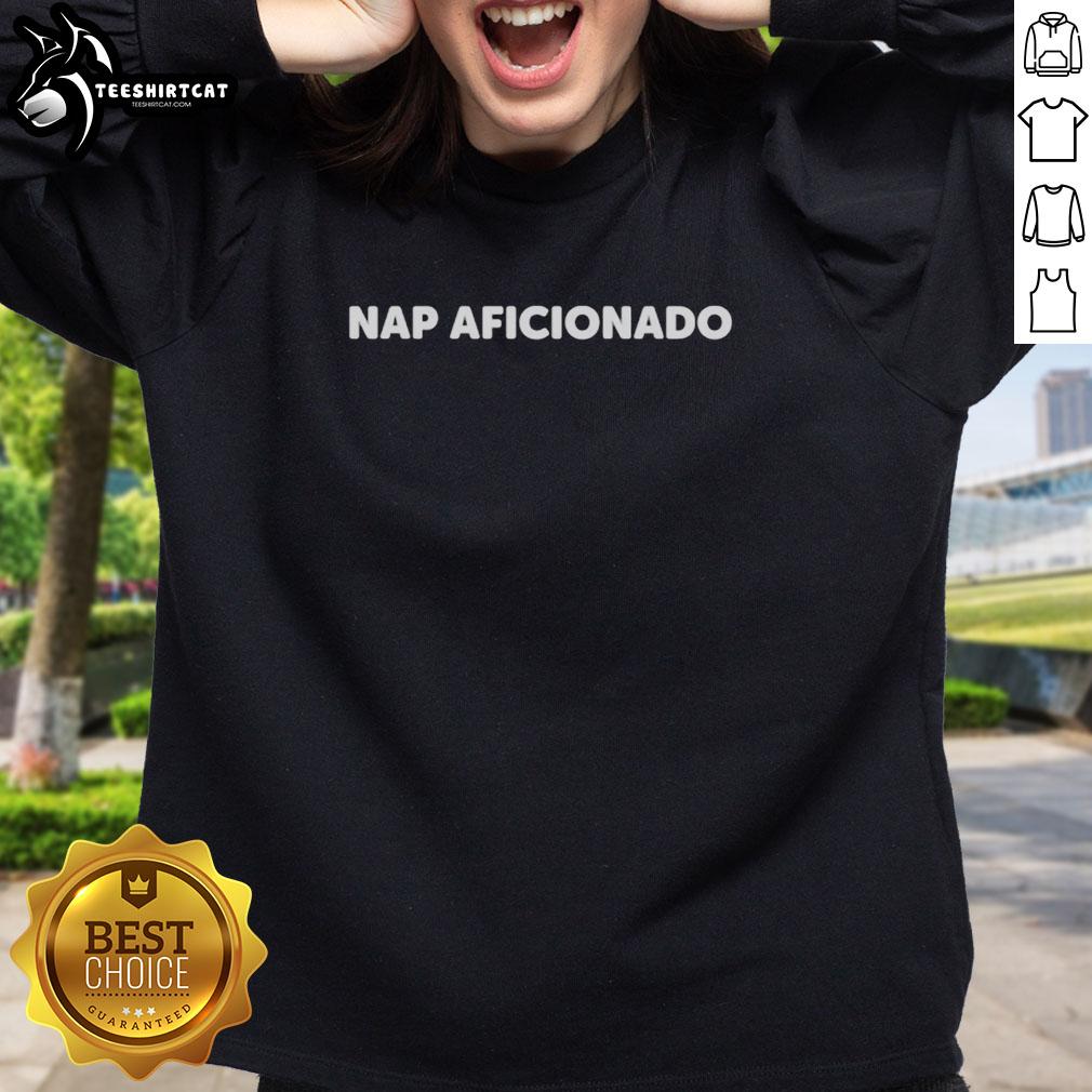 Cozy Good Nap Aficionado Sweatshirt in soft fabric, perfect for relaxation and lounging at home or casual outings.