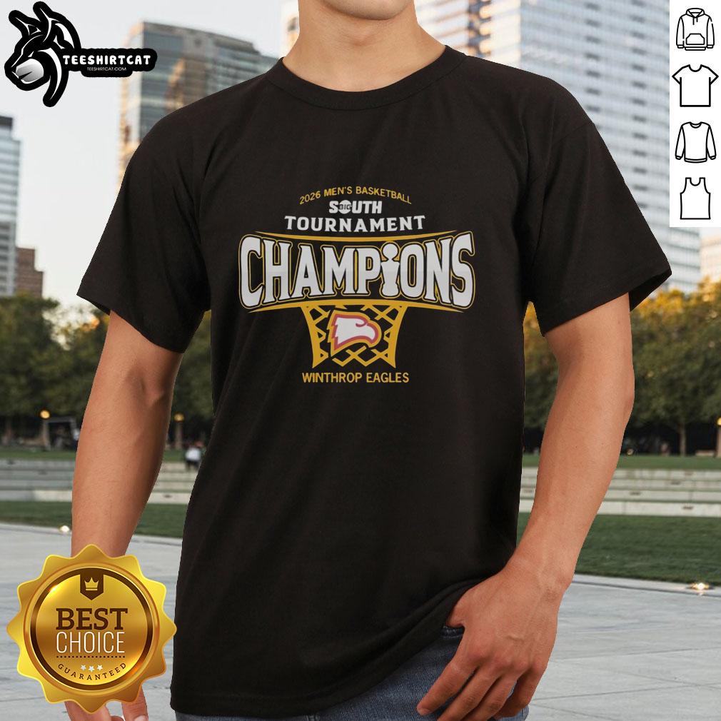 Alt Text: Hot Winthrop Eagles Men's Basketball 2026 Big South Conference Tournament Champions T-Shirt design featuring team colors.