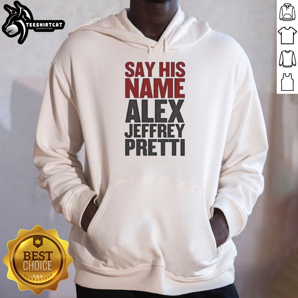 Official Minnesota Say His Name Alex Pretti Hoodie in black, showcasing a powerful message of social justice and remembrance.
