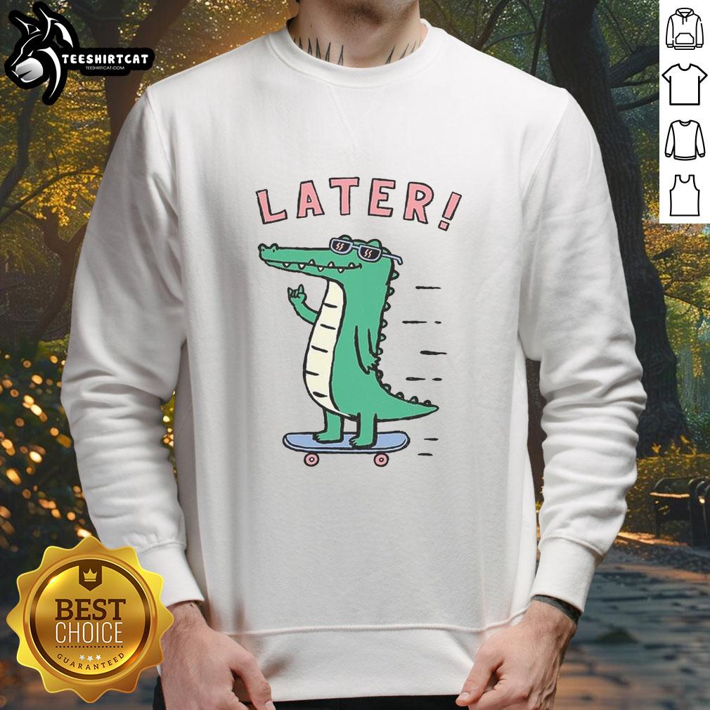 Original Later Skater Alligator Sweatshirt in vibrant colors, showcasing a playful alligator graphic for trendy casual wear.