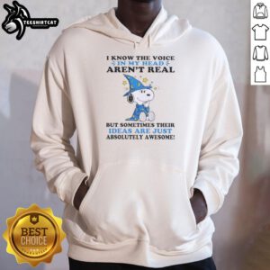 Original Peanuts Snoopy hoodie featuring 'I know the voice in my head aren't real, but their ideas are awesome' design.